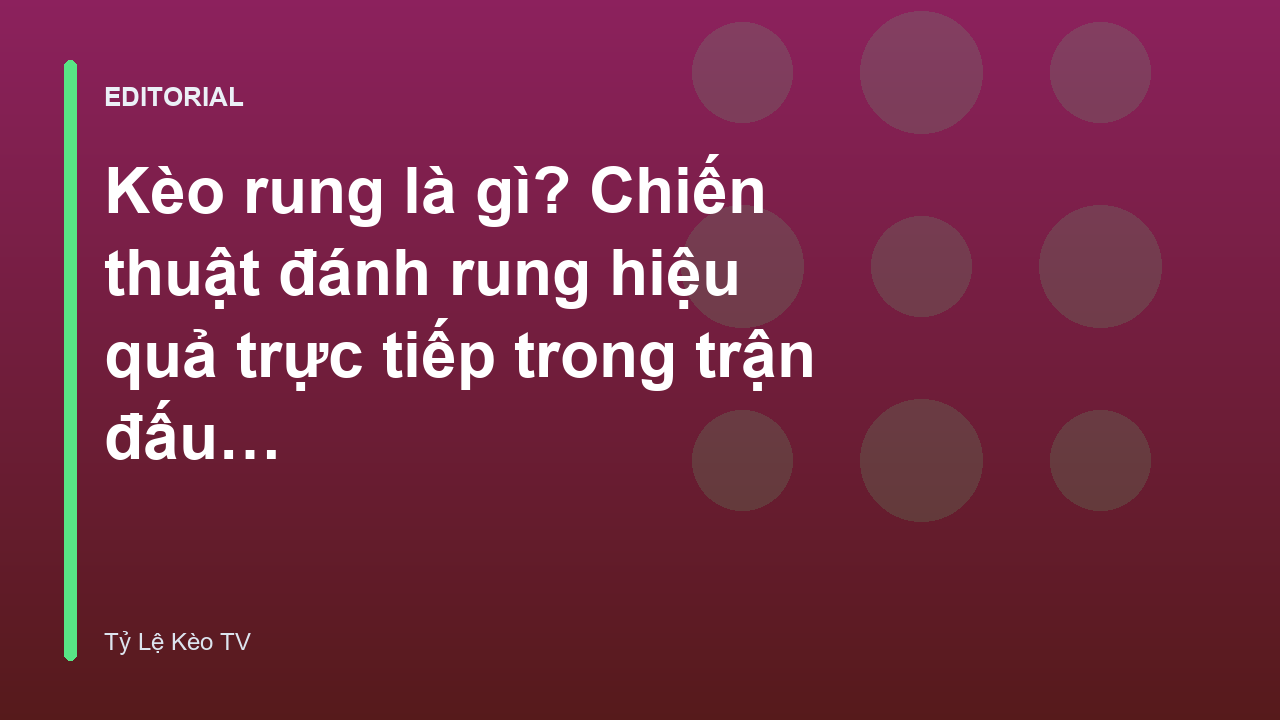 Người chơi đang phân tích kèo rung trong trận đấu bóng đá